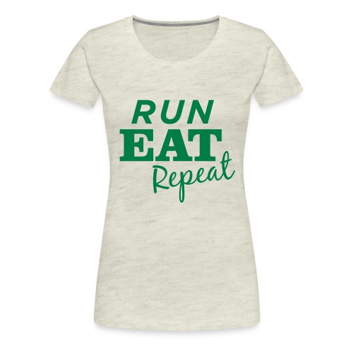 Run Eat Repeat buttons medium - Women's Premium T-Shirt