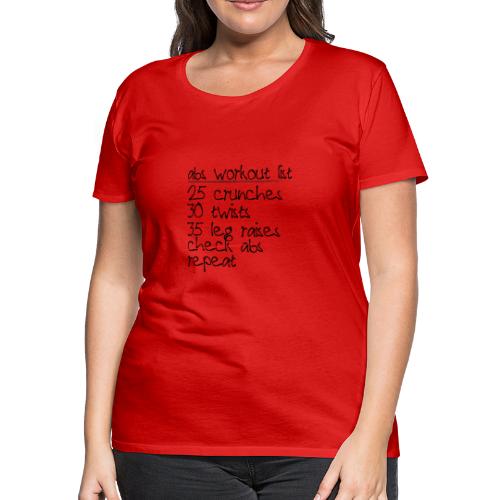 Abs Workout List - Women's Premium T-Shirt