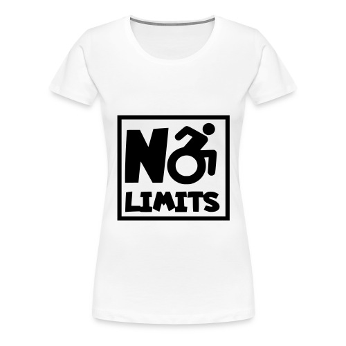 No limits for this wheelchair user. Humor * - Women's Premium T-Shirt