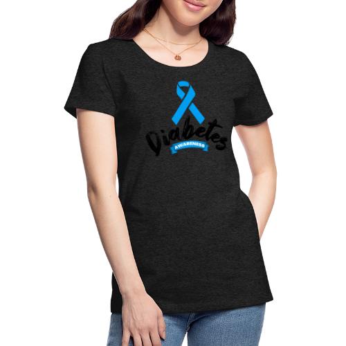 Diabetes Awareness - Women's Premium T-Shirt