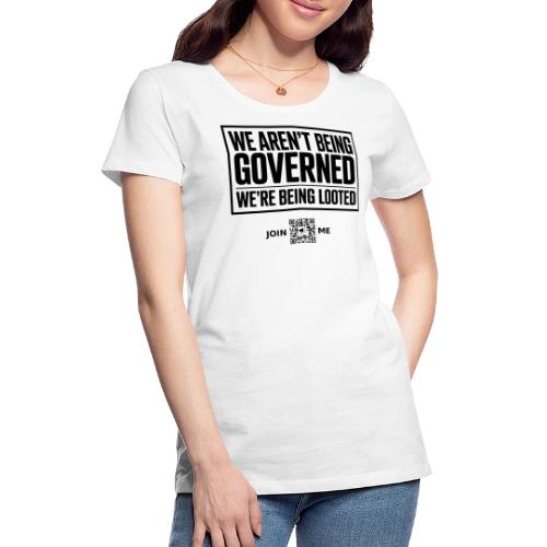 Looted (black, front-facing) - Women's Premium T-Shirt