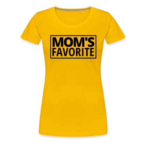 MOM'S FAVORITE (Black Stamp Logo) - Women's Premium T-Shirt