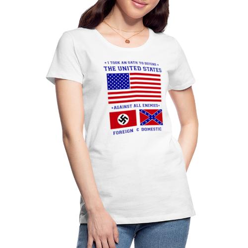 Oath To Defend The USA - Women's Premium T-Shirt