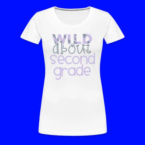 Wild About Second Grade Funky Teacher T-shirt - Women's Premium T-Shirt