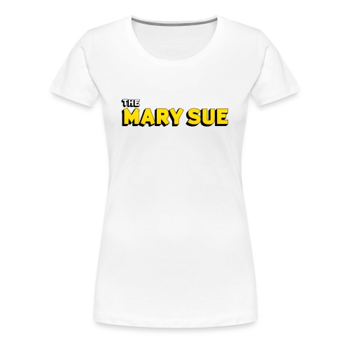 The Mary Sue T-Shirt - Women's Premium T-Shirt