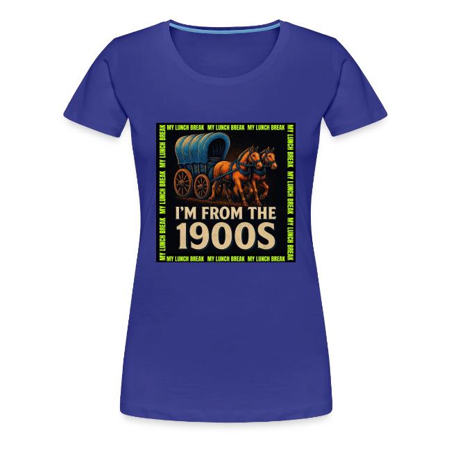 I’m From 1900s