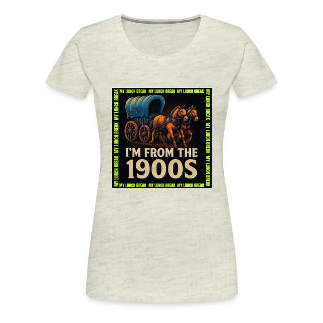I’m From 1900s