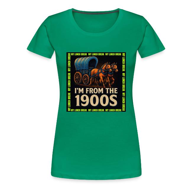 I’m From 1900s