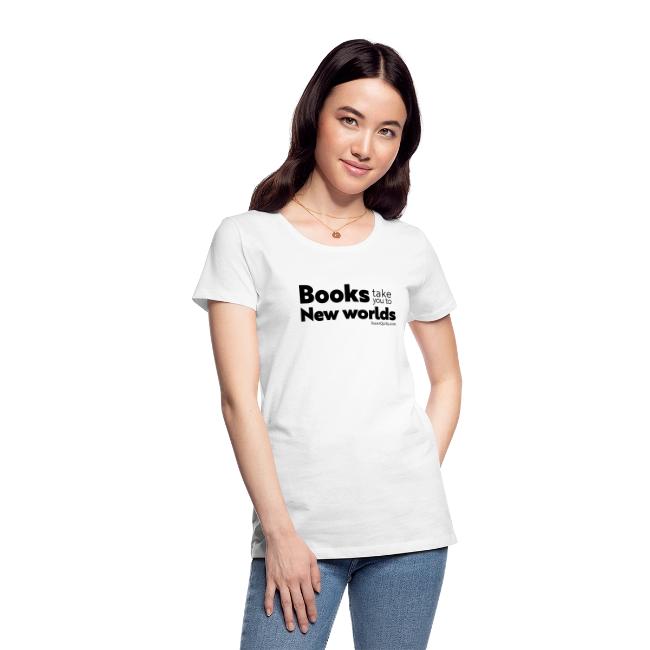 Books Take You to New Worlds (black text)