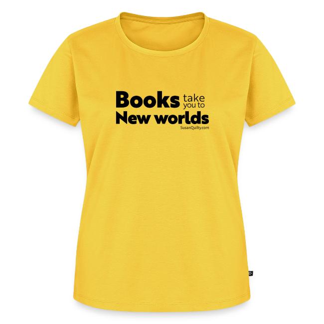 Books Take You to New Worlds (black text)