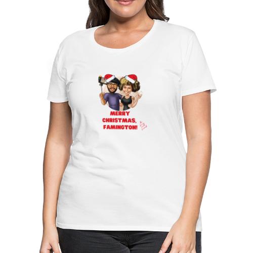 Merry Christmas, Famington! - Women's Premium T-Shirt