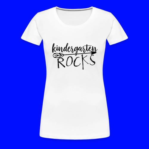 Kindergarten Rocks Teacher T-Shirts - Women's Premium T-Shirt