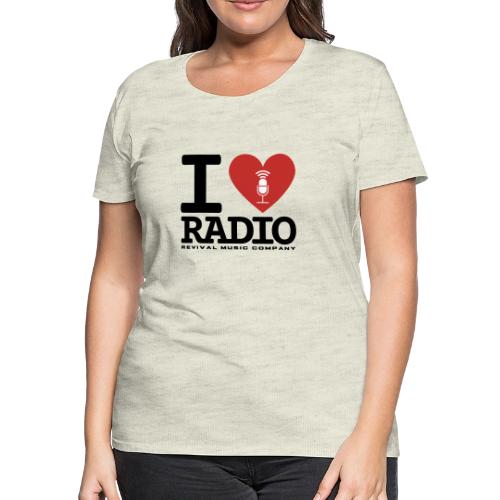 I Love Radio - Women's Premium T-Shirt