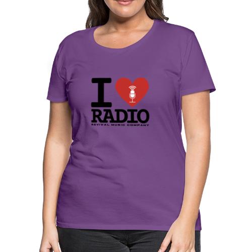 I Love Radio - Women's Premium T-Shirt