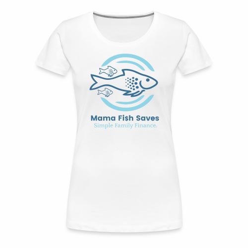 Mama Fish Saves Logo Print - Women's Premium T-Shirt