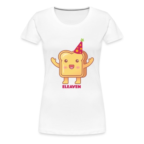 Eleaven - Women's Premium T-Shirt