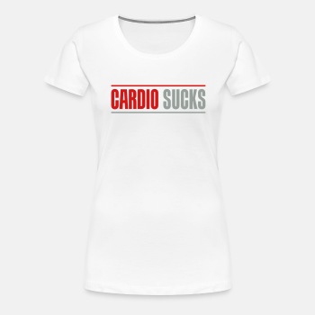 Cardio sucks - Premium T-shirt for women