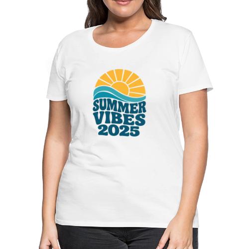 Summer Vibes 2025 Retro Sunset T-Shirt | Fun Beach - Women's Premium T-Shirt