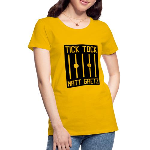 Tick Tock Matt Gaetz Prison - Women's Premium T-Shirt