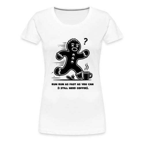 Gingerbread Man T-Shirt - Women's Premium T-Shirt