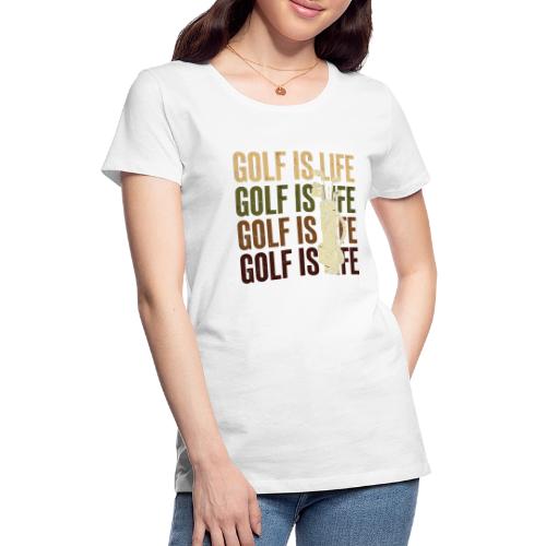 Golf Is Life - Vintage Golf Tee - Women's Premium T-Shirt