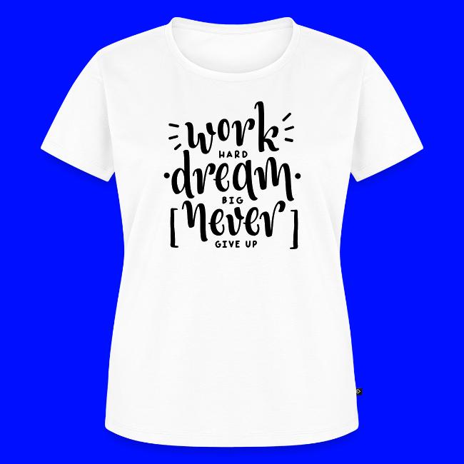 Work Dream Never Give Up Grit Teacher T-Shirts