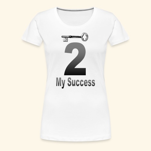 La clé de mon succès - T-shirt premium pour femmes