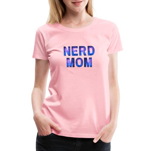 Nerd Mom Galaxy Font - Women's Premium T-Shirt