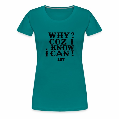 Kids and Babies Positive Affirmation Logo 187 Gear - Women's Premium T-Shirt