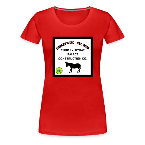 Donkeys INC. 2024 Palace Version - Women's Premium T-Shirt