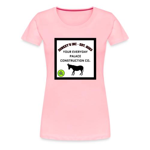 Donkeys INC. 2024 Palace Version - Women's Premium T-Shirt
