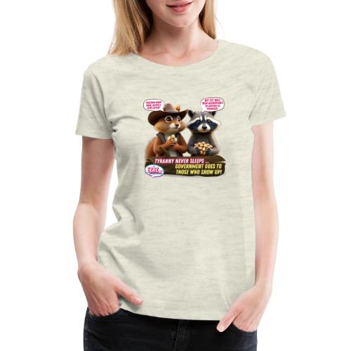 Freedom Squirrel and Raccoon - Women's Premium T-Shirt