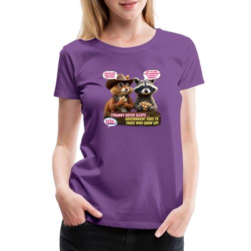 Freedom Squirrel and Raccoon - Women's Premium T-Shirt