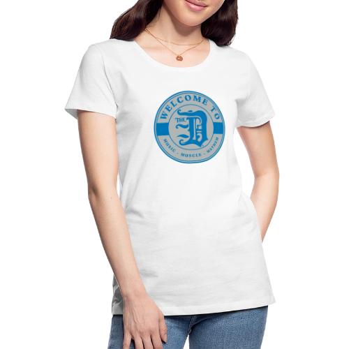 WELCOME TO THE D BADGE BLUE SILVER - Women's Premium T-Shirt