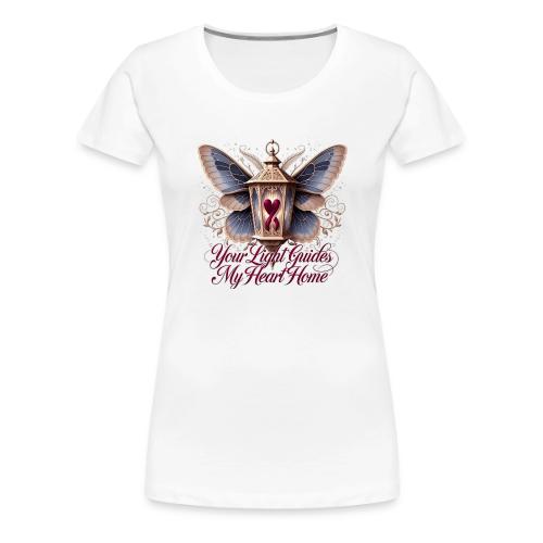 Your Light Guides My Heart HomeGifts T-Shirt - Women's Premium T-Shirt