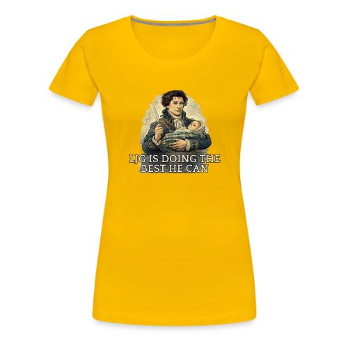 Lord John Is Doing His Best - Women's Premium T-Shirt