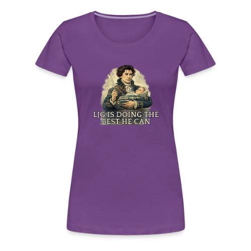 Lord John Is Doing His Best - Women's Premium T-Shirt