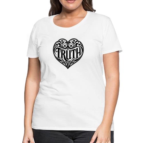 TRUTH in HEART - Women's Premium T-Shirt