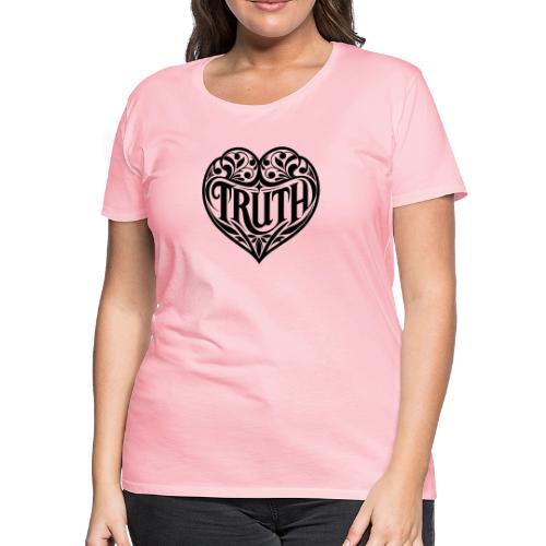 TRUTH in HEART - Women's Premium T-Shirt