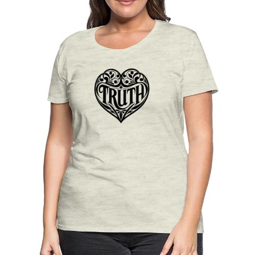 TRUTH in HEART - Women's Premium T-Shirt