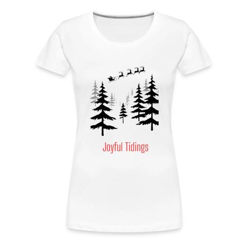 Joyful Tidings Christmas T-Shirt - Women's Premium T-Shirt