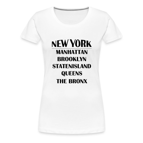 Boroughs of New York City - Women's Premium T-Shirt