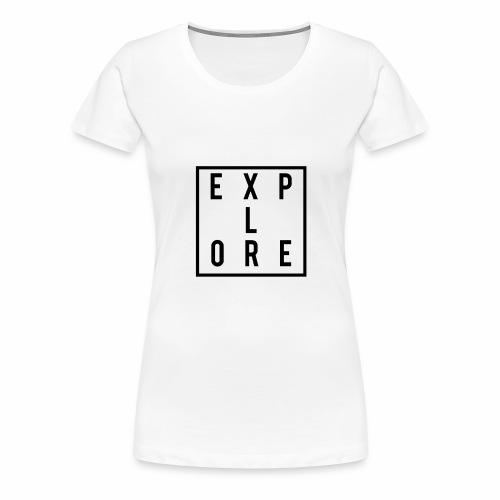 Explore - Women's Premium T-Shirt