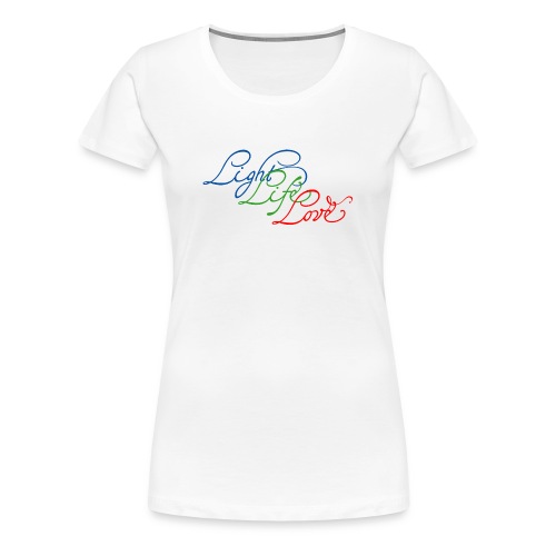 Light Life Love RGB Script I - Women's Premium T-Shirt