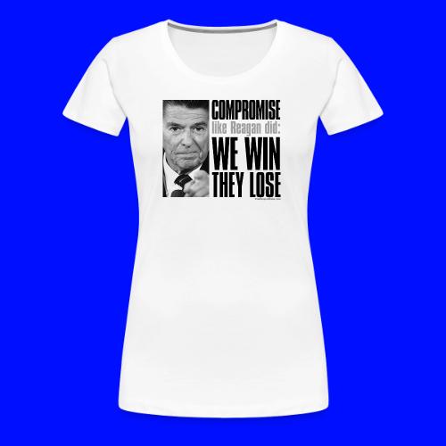 Reagan on Compromise - Women's Premium T-Shirt