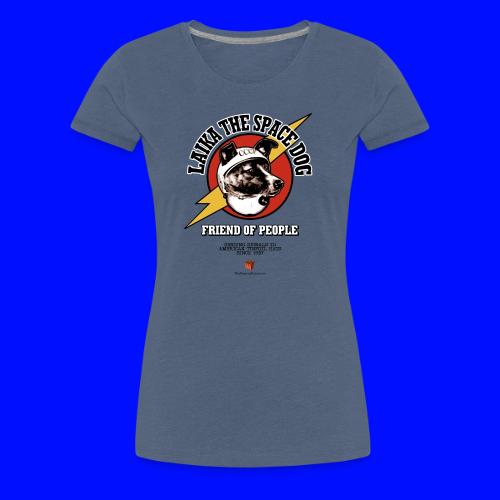 Laika the Space Dog 2019 - Women's Premium T-Shirt