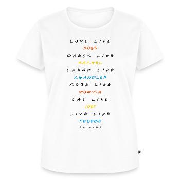 Friends Be Like Them - Women's Premium T-Shirt - white - Front - AI Model Female 180 light (180cm)