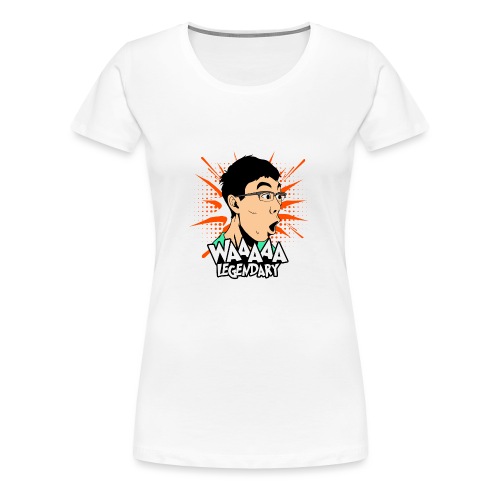 x3TheAran59 WAAAA LEGENDARY Apparel - Women's Premium T-Shirt