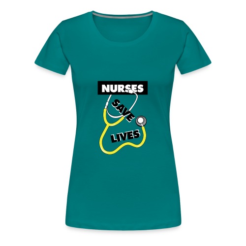 Nurses save lives yellow - Women's Premium T-Shirt