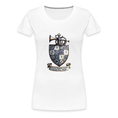 Selective Hearing Expert Crest T Shirt - Women's Premium T-Shirt